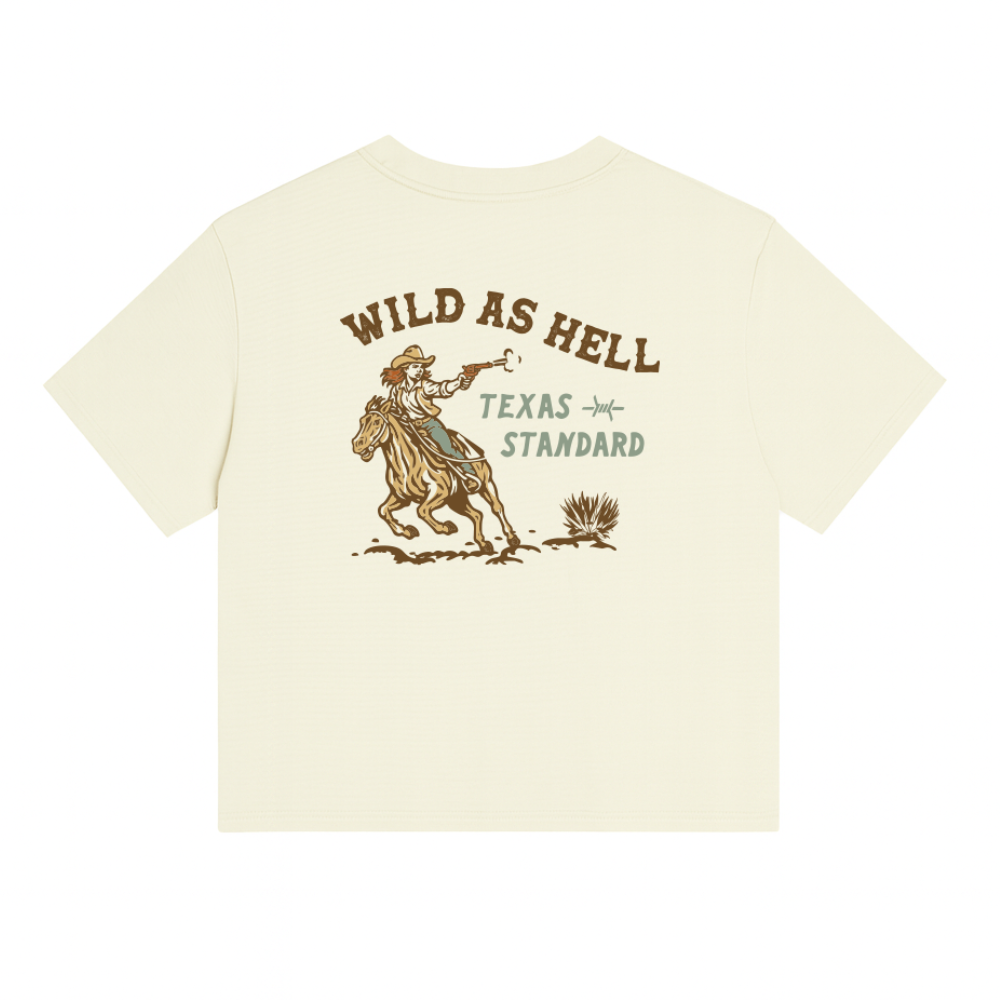 Women's Crop Tee - Wild As Hell – Texas Standard